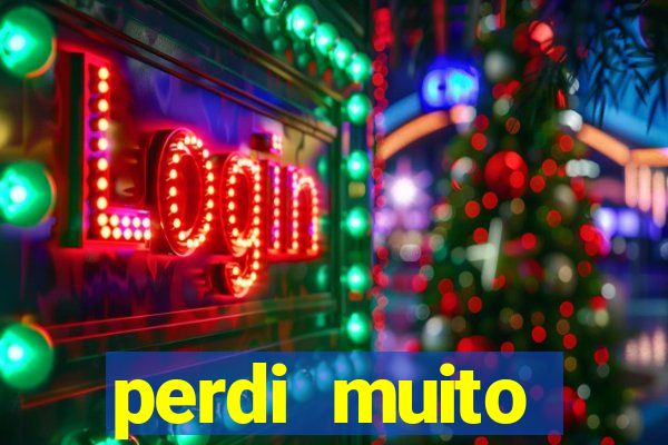 perdi muito dinheiro em apostas