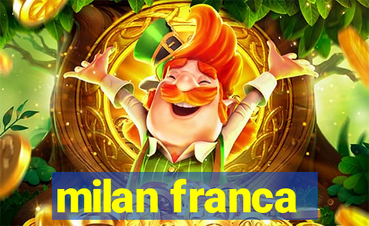 milan franca