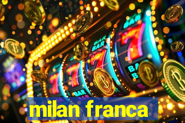 milan franca