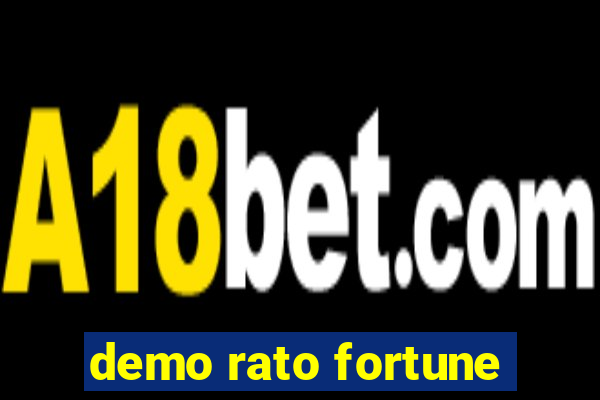 demo rato fortune
