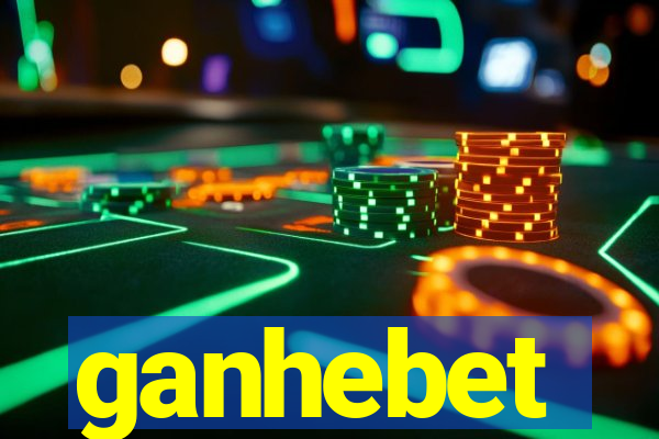 ganhebet