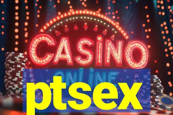 ptsex