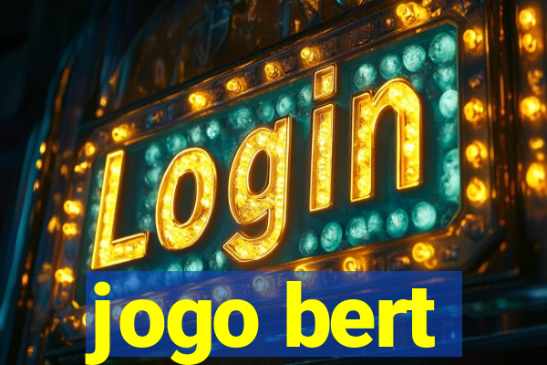 jogo bert