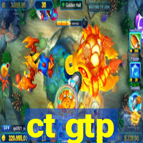 ct gtp
