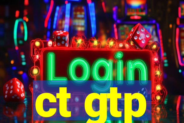 ct gtp