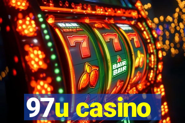 97u casino
