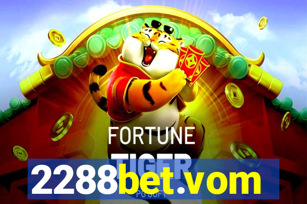 2288bet.vom