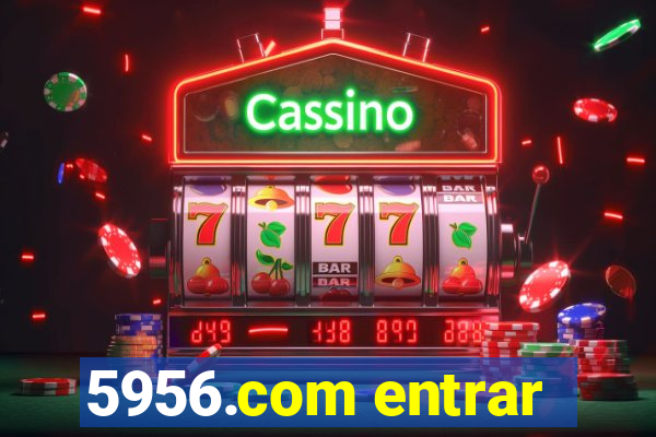 5956.com entrar