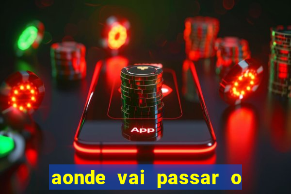 aonde vai passar o jogo do spfc