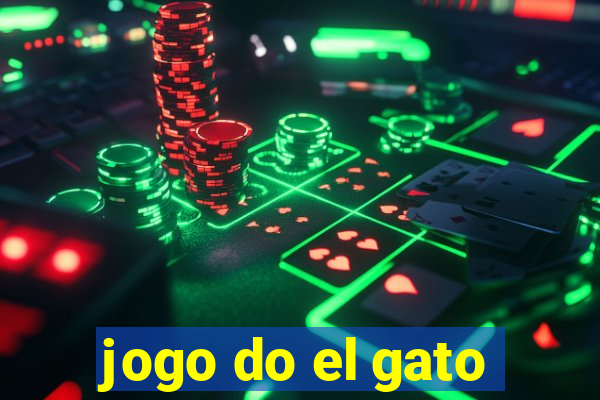 jogo do el gato