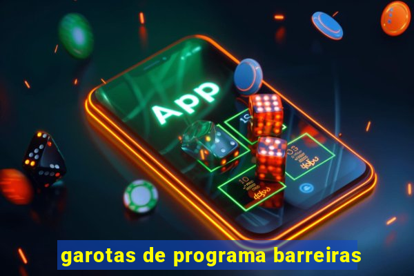 garotas de programa barreiras
