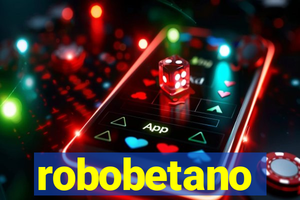 robobetano