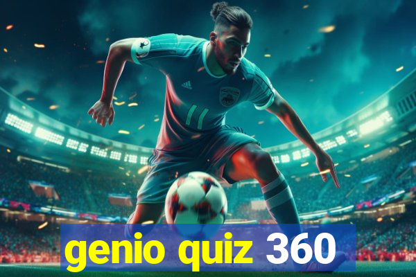 genio quiz 360