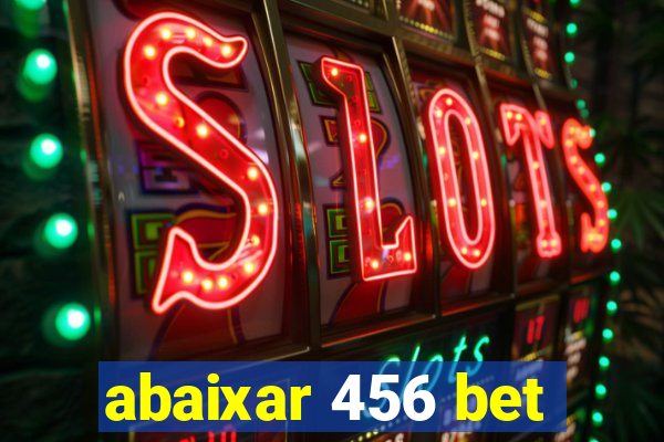 abaixar 456 bet