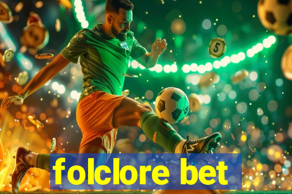 folclore bet