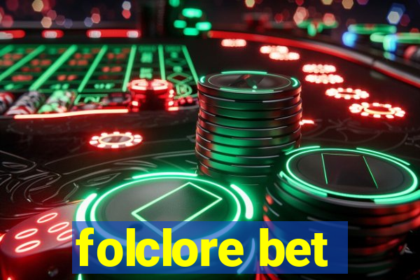 folclore bet