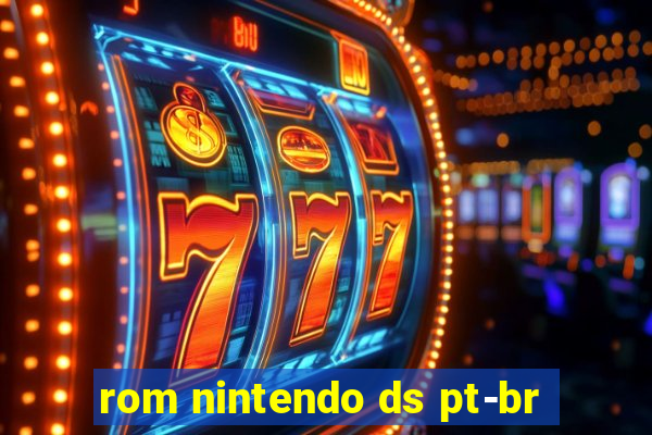 rom nintendo ds pt-br