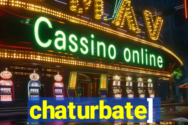 chaturbate]