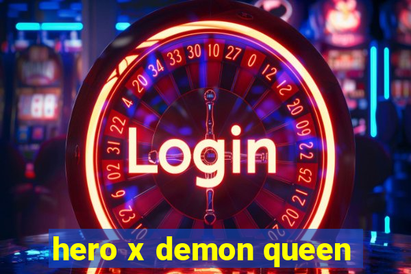 hero x demon queen