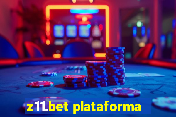 z11.bet plataforma