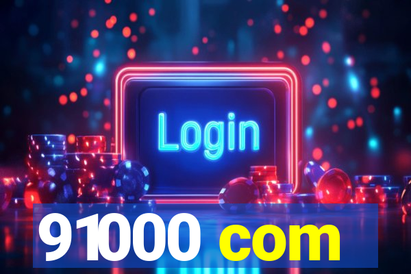 91000 com
