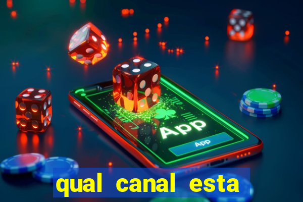 qual canal esta passando o jogo do barcelona