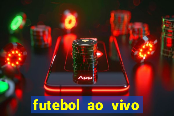 futebol ao vivo max tv