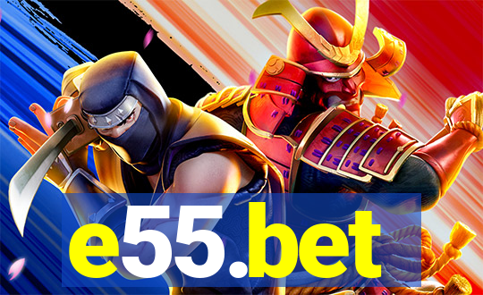 e55.bet