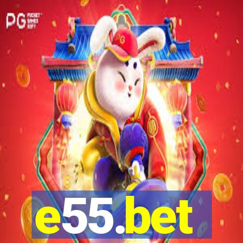 e55.bet