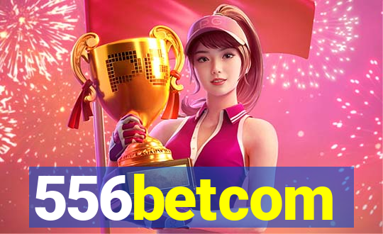 556betcom