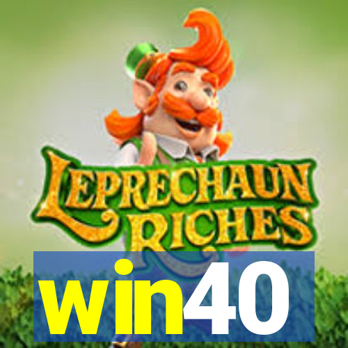 win40