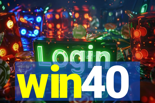 win40