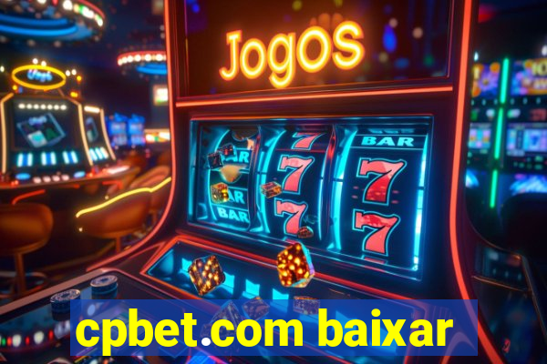 cpbet.com baixar