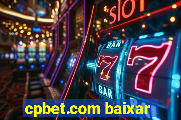 cpbet.com baixar