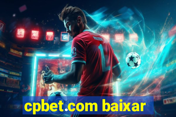 cpbet.com baixar
