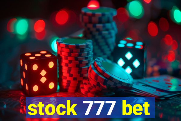 stock 777 bet