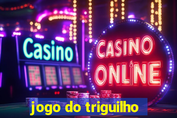 jogo do triguilho