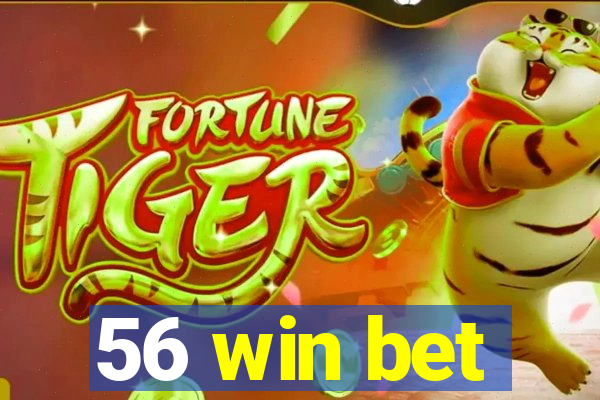 56 win bet