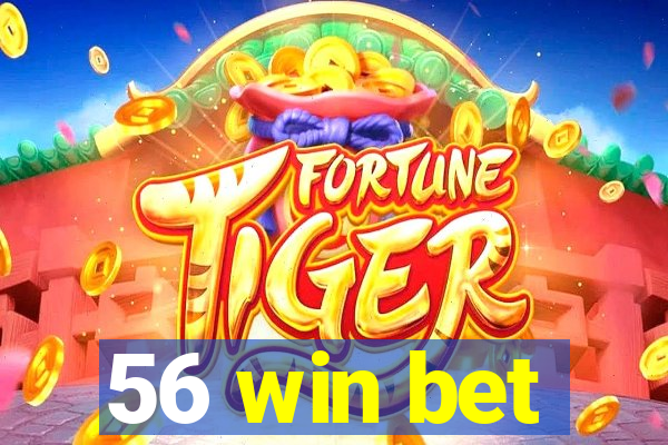56 win bet