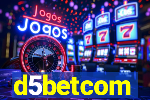 d5betcom