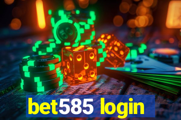 bet585 login