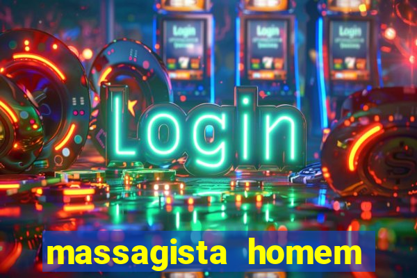 massagista homem porto alegre