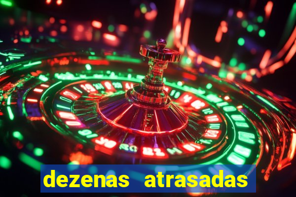 dezenas atrasadas na loteria federal