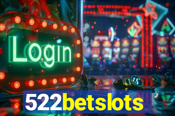 522betslots
