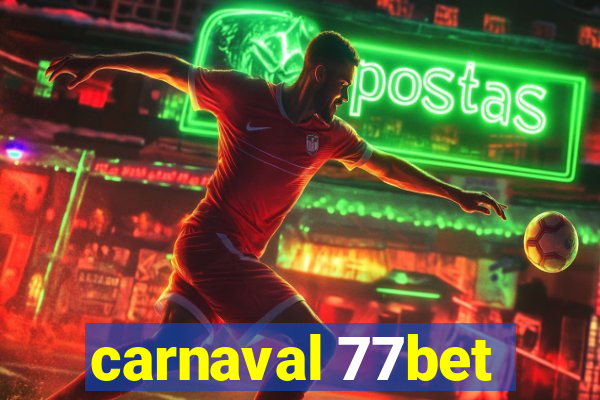 carnaval 77bet