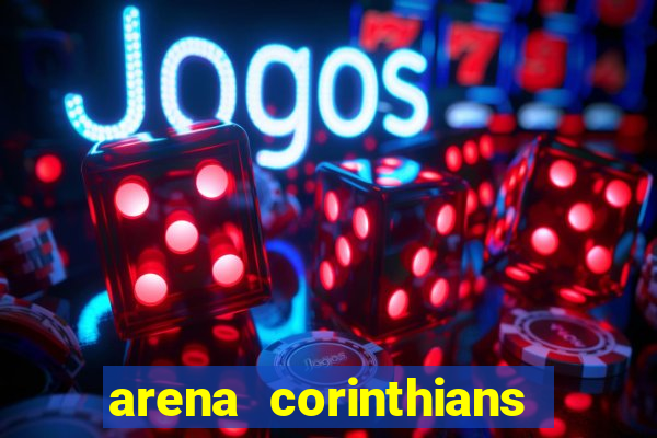 arena corinthians mapa assentos