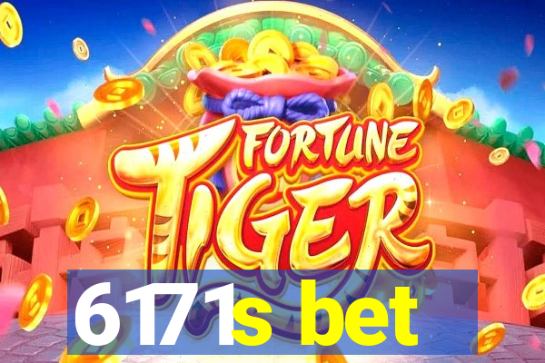 6171s bet