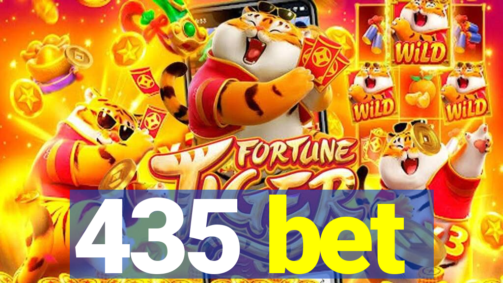 435 bet