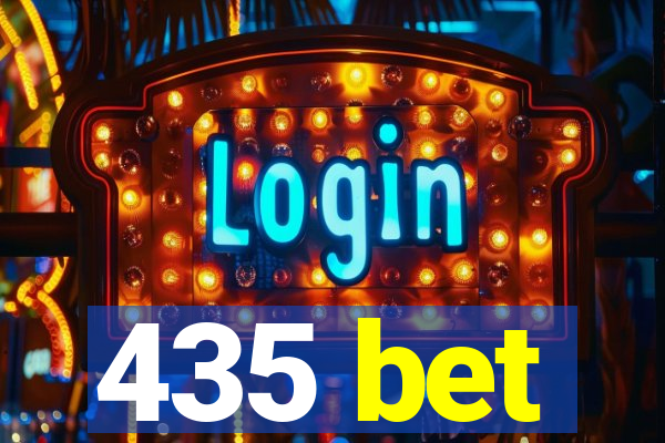 435 bet