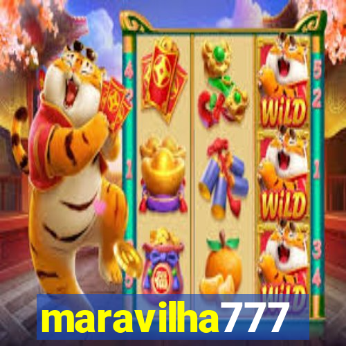maravilha777